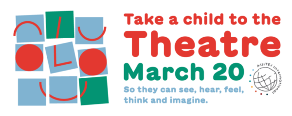 20 mars/maart « Take a child to the Theatre, Today »